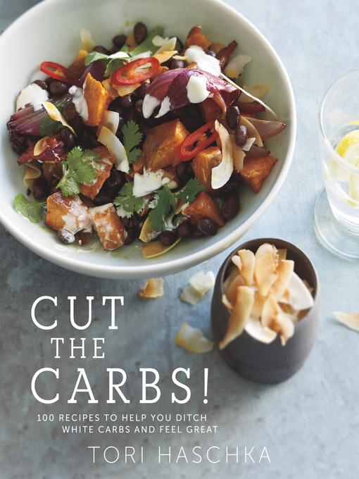 Title details for Cut the Carbs by Tori Haschka - Wait list